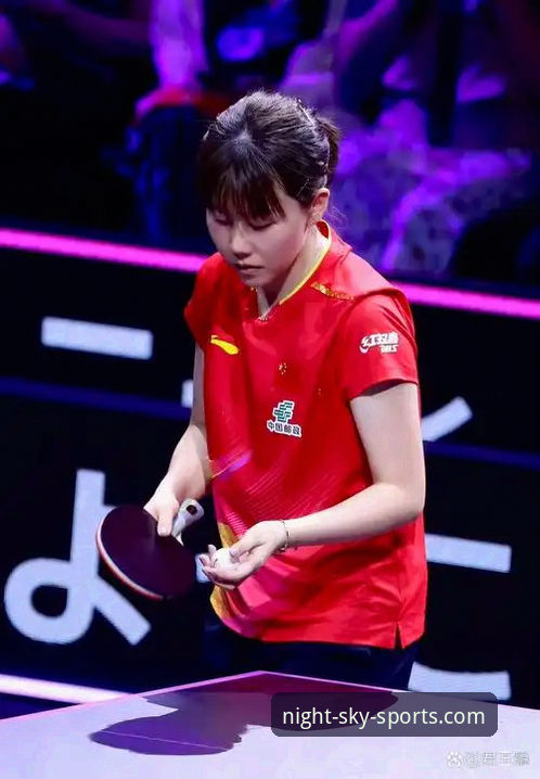 星空体育怎么样官方下载 2026世乒赛女团小组赛全面解析:陈幸同横扫陈思羽,正手优势成制胜关键